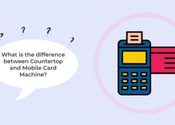 What is the difference between Countertop and Mobile Card Machine?