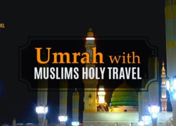 What are the Top Umrah Packages Offered in 2024?