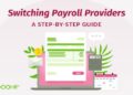 Planning to Switch Your Payroll Providers? Here’s What You Need to Know