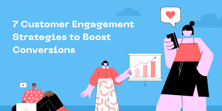 Engagement Strategies