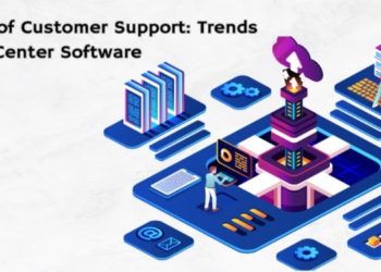 Future of Customer Support: Trends in Call Center Software