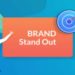 Ensuring Your Business Branding Stands Out