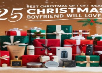 25 Best Christmas Gift Ideas Your Boyfriend Will Love