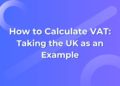 How to Calculate VAT