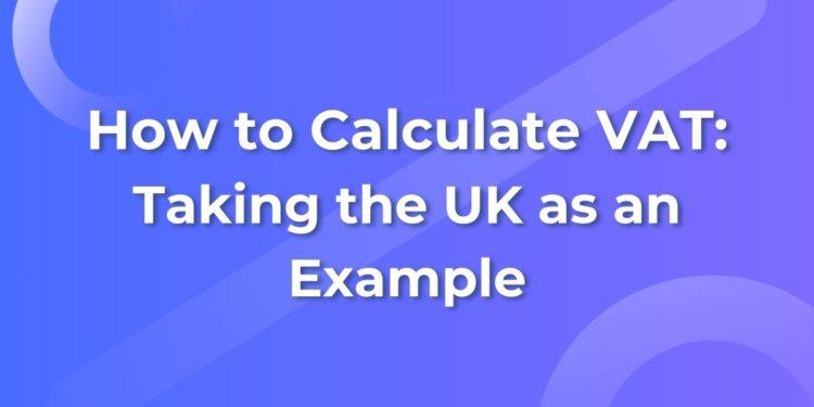 How to Calculate VAT
