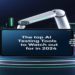 Top AI Testing Tools To Watch Out For In 2024