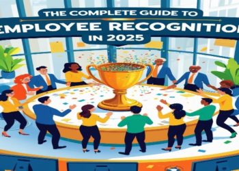 The Complete Guide to Employee Recognition in 2025: Building a Culture of Appreciation