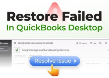 How to Resolve “Restore Failed” Error in QuickBooks Desktop?