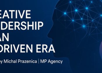 Creative Leadership in an AI-Driven Era: Why Human Vision Still Leads the Way