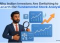 Why Indian Investors Are Switching to Dhanarthi for Fundamental Stock Analysis