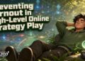 Preventing Burnout in High-Level Online Strategy Play
