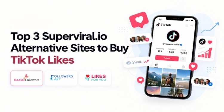 Top 3 Superviral.io Alternative Sites to Buy TikTok Likes